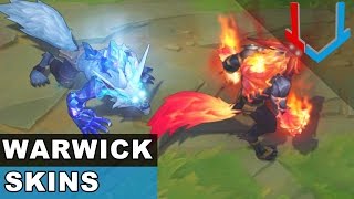 All Warwick Skins Spotlight  New Champion Rework 2017 Full Version League of Legends [upl. by Polly]