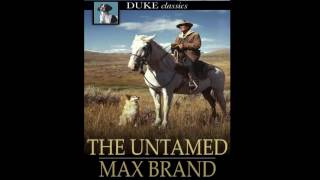 Western Audio Books  The Untamed [upl. by Ponzo]