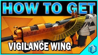 DESTINY 2 Exotic Guide VIGILANCE WING How To Obtain  PERKS GAMEPLAY ORNAMENTS amp MORE [upl. by Artenahs312]