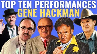 Top 10 Gene Hackman Performances [upl. by Yzeerb772]