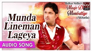 Munda Lineman Lageya  Balkar Sidhu  Punjabi Mela Akhada  Best Punjabi Songs  Priya Audio [upl. by Aihtnyc608]