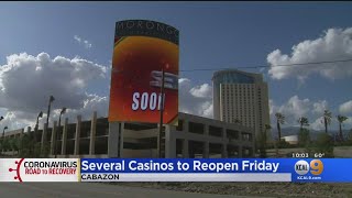 Morongo Casino Reopens Friday After Being Shuttered 2 Months [upl. by Tesler]