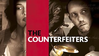 The Counterfeiters  Official Trailer [upl. by Nylecsoj]