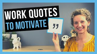 Positive Quotes For Work TO STAY MOTIVATED [upl. by Magnolia309]