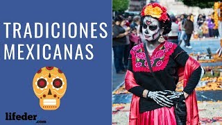 10 Tradiciones y Costumbres Populares de México 🌮 [upl. by Romeo]