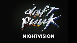 Daft Punk  Nightvision Official Audio [upl. by Langill44]