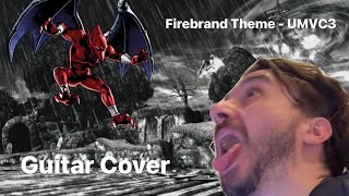 UMVC3 Firebrand Theme  Guitar Cover [upl. by Bobbie334]