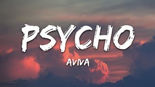 AViVA  Psycho Lyrics [upl. by Ulises]