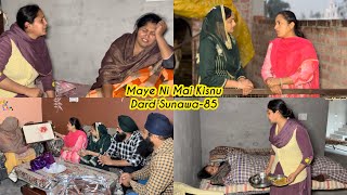 Maye ni mai Kisnu Dard Sunawa85 New Punjabi Video 2025 Preet Sandeep Vicky Kawal Emotional Video [upl. by Hogan]