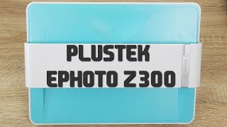 SCANNER PLUSTEK EPHOTO Z300  Simple et rapide [upl. by Carmine]