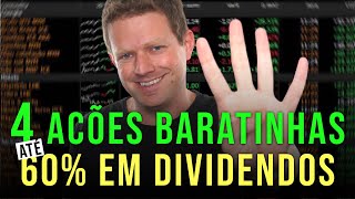 4 AÃ‡Ã•ES BARATAS que pagam ALTOS DIVIDENDOS [upl. by Cull]