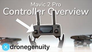 DJI Mavic 2 Pro Controller Tutorial amp Overview [upl. by Porter]