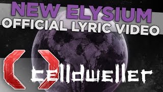 Celldweller  New Elysium Official Lyric Video [upl. by Mosora]