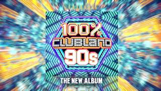 100 Clubland 90s  The Album TV Ad [upl. by Kampmann403]