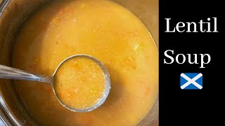 Lentil Soup  Traditional Scottish soup recipe [upl. by Reyaht]