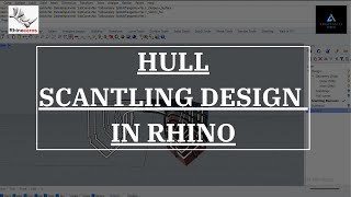 Scantling Design using Rhino Software [upl. by Aliuqa977]