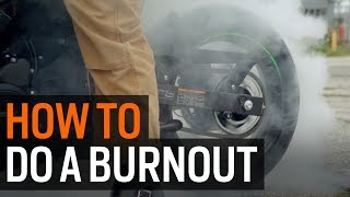 How To Do A Burnout On A Motorcycle [upl. by Mckenna]