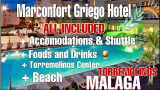 MARCONFORT GRIEGO HOTEL  4 DAYS3 NIGHTS ADVENTURE  TORREMOLINOS MALAGA 2021 [upl. by Rachaba]