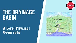 A Level Physical Geography  The Drainage Basin [upl. by Krista]