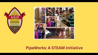 PipeWorks A STEAM Initiative [upl. by Bruyn]