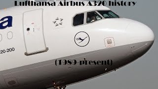 Fleet History  Lufthansa Airbus A320 1989present [upl. by Rubetta]