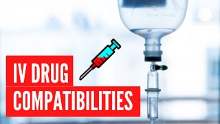 IV Drug Compatibilities  Antivirals Antibiotics Immunosuppressants Propofol amp Many more [upl. by Radburn4]