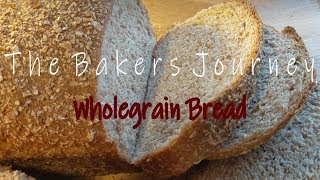 How To Make Whole Grain Bread [upl. by Roanne]