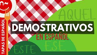 Demostrativos en español  Demonstrative Pronouns and Adjectives in Spanish [upl. by Azaleah]