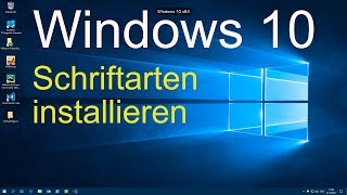 Windows 10  Schriftarten installieren [upl. by Elrebma]