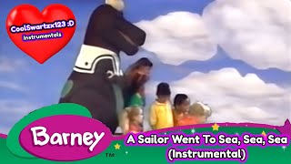 Barney A Sailor Went To Sea Sea Sea Instrumental [upl. by Haas]