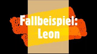 Fallbeispiel Leon  Ein Fall für die Soziale Arbeit [upl. by Cilka]