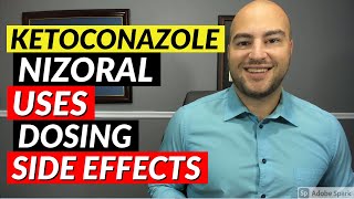 Ketoconazole Nizoral  Uses Dosing Side Effects  Pharmacist Review [upl. by Aznaed]