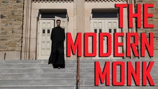 The Modern Monk [upl. by Fonseca]