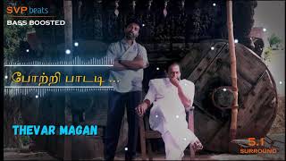 Potri Paadadi Ponne  Thevar Magan  ILAYARAJA 🎼 51 SURROUND 🎧 BASS BOOSTED 🎧 SVP Beats [upl. by Erastatus]