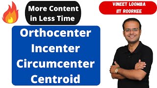 Orthocenter  Circumcenter  Centroid  Incenter  IITJEE  Mathematics [upl. by Ermeena]