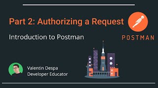 Intro to Postman Part 2 authorizing a request [upl. by Westlund]