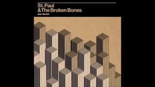 St Paul amp The Broken Bones  Half the City FULL ALBUM HD [upl. by Attenweiler]