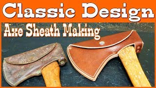 Leather Axe Sheath Making  Classic Design [upl. by Gerfen]