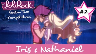 Iris amp Nathaniel 2  Season 2 Compilation  LoliRock [upl. by Ahsenal963]