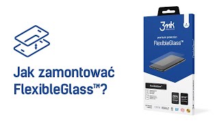 3mk FlexibleGlass™ – Jak zamontować [upl. by Amoakuh]