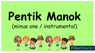 PENTIK MANOK minus one [upl. by Hobbs]