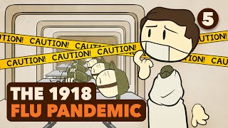 The 1918 Flu Pandemic  Leviathan  Part 5  Extra History [upl. by Tillion652]