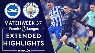 Brighton v Manchester City  PREMIER LEAGUE HIGHLIGHTS  5182021  NBC Sports [upl. by Pomeroy]