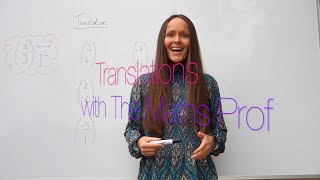 The Maths Prof Translations Transformations [upl. by Voccola893]