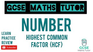 Highest Common Factor HCF  Higher amp Foundation  GCSE Maths Tutor [upl. by Aimat154]