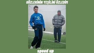 Gözlerinin Yeşilini Özledim Speed Up [upl. by Ahsil]