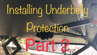 Rv trailer Installing Underbelly Protection Part 2 [upl. by Nila]