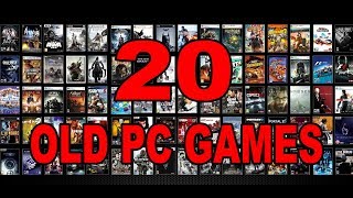 20 Good Old PC Games You Might Wanna Try Right Now [upl. by Ulund]