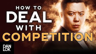 3 Ways To Deal With Business Competition [upl. by Dupre]