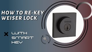 How to Rekey Weiser Smart Lock Easy Instructions [upl. by Olinde]